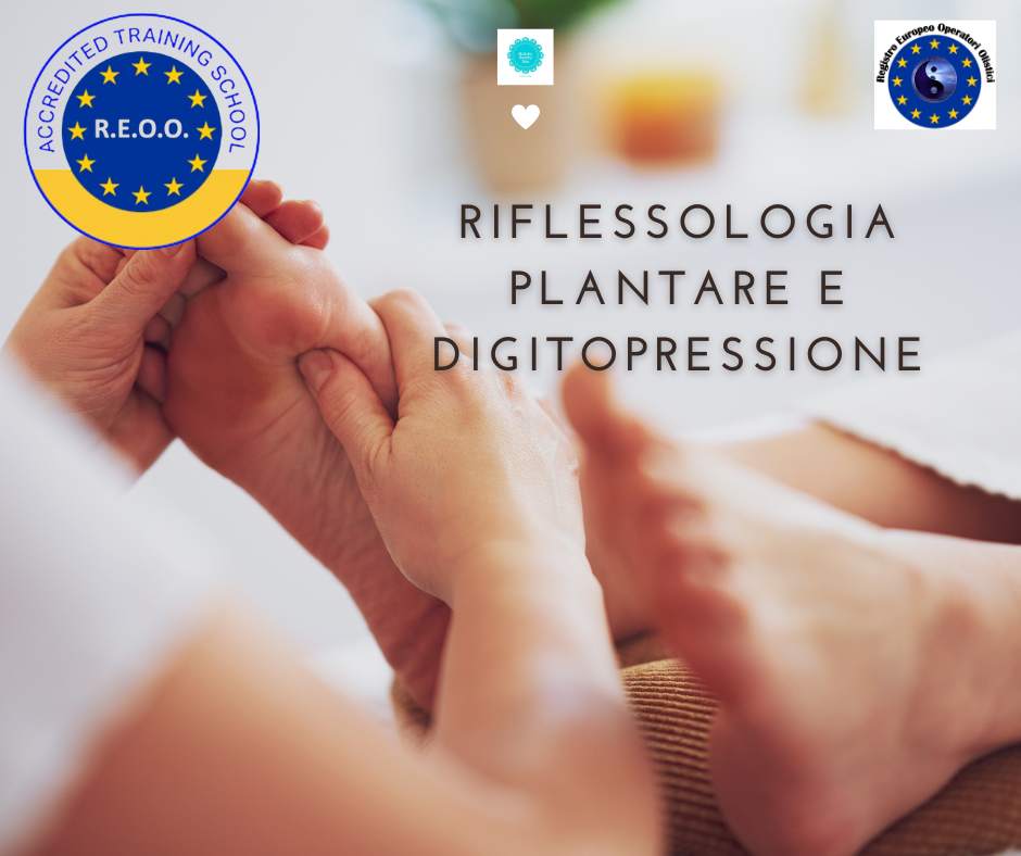 RIFLESSOLOGIA PLANTARE e DIGITOPRESSIONE